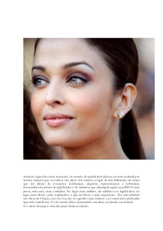 assim no lugar das coisas essenciais, no mundo de significados plenos, na terra sonhada por sonhos maiores que os sonhos dos anjos. Ele encheu o lugar de Sua Habitação de coisas que são plenas de evocações, lembranças, alegorias, representações e substancia. Essencialmente plenas de significados e de mistérios que abrangem aquilo que DEUS mais preza, mais ama, mais considera. No lugar mais sublime, ele sublimou os significados, no lugar mais divino, tudo resplandece o que em Deus é mais importante. Ele está refletido nas obras da Criação, mas no céu, são os segredos mais íntimos e as coisas mais profundas que estão manifestas. O céu mostra Deus desnudando sua alma, revelando seu interior. 
E o muro de jaspe é uma das peças desta revelação.  