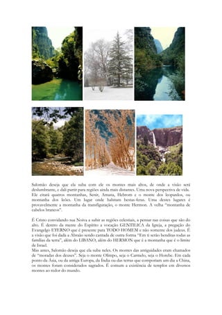 Todas as suas imagens esculpidas serão despedaçadas, todos os seus salários serão 
queimados pelo fogo, e de todos os seus ídolos farei uma assolação; porque pelo salário 
de prostituta os ajuntou, e em salário de prostituta se tornarão. 
178 
Sidom 
Isaías 23 
12 
e disse: “Você não se alegrará mais, ó cidade de Sidom, virgem derrotada! 
“Levante-se, atravesse o mar até Chipre; nem lá você terá descanso” 
Jeremias 46 
11 
Suba a Gileade em busca de bálsamo, ó virgem, filha do Egito! Você multiplica 
remédios em vão; não há cura para você. 
Tiro 
Is 47:8 
Agora pois ouve isto, tu que és dada a prazeres, que habitas descuidada, que dizes 
no teu coração: Eu sou, e fora de mim não há outra; não ficarei viúva, nem 
conhecerei a perda de filhos. 
Babilonia 
Desce, e assenta-te no pó, ó virgem filha de Babilônia; assenta-te no chão sem trono, ó 
filha dos caldeus, porque nunca mais seras chamada a mimosa nem a delicada. 
Apocalipse 
Apocalipse 18:7 
Quanto ela se glorificou, e em delícias esteve, tanto lhe dai de tormento e de pranto; pois 
que ela diz em seu coração: Estou assentada como rainha, e não sou viúva, e de modo 
algum verei o pranto. 
Veio um dos sete anjos que tinham as sete taças, e falou comigo, dizendo: Vem, mostrar-te-ei 
a condenação da grande prostituta que está assentada sobre muitas águas; 
Disse-me ainda: As águas que viste, onde se assenta a prostituta, são povos, multidões, 
nações e línguas. 
E os dez chifres que viste, e a besta, estes odiarão a prostituta e a tornarão desolada e 
nua, e comerão as suas carnes, e a queimarão no fogo. 
porque verdadeiros e justos são os seus juízos, pois julgou a grande prostituta, que 
havia corrompido a terra com a sua prostituição, e das mãos dela vingou o sangue dos 
seus servos. 
Isaías: “Não temas, porque não serás confundida; não te envergonhes, porque não serás 
afrontada. Esquecer-te-ás da vileza da tua mocidade, e não te lembrarás mais do opróbrio 
da tua viuvez. Com efeito, o teu esposo é o teu Criador, que se chama o Senhor dos 
exércitos; o teu Redentor é o Santo de Israel, chama-se o Deus de toda a terra. Sim, o 
 