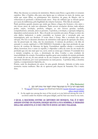 63 
Sidon exportava seu vinho para o Egito na época do Império Persa. 
O vinho é revestido de profundo simbolismo nas Escrituras. Ele está presente na profissão 
de Noé, na cena de sua embriagues e nudez, é presente nas ofertas sacerdotais onde era 
derramado na terra junto com as libações, está atrelado a uma profecia que aponta para 
Cristo em Genesis. 
Gênesis 27:28 
Ele amarrará seu jumento 
a uma videira; 
e o seu jumentinho, 
ao ramo mais seleto; 
lavará no vinho as suas roupas; 
no sangue das uvas, 
as suas vestimentas. 
Era proibido aos sacerdotes entrarem embriagados na tenda da congregação. Haviam votos 
específicos de não bebe-lo, como o voto do nazireado do qual Sansão, que por sinal bebia 
muito, é um dos personagens mais conhecidos. Leremos em Jeremias a respeito de uma 
família que promete a seu patriarca jamais beber do fruto da videira e que quatro gerações 
depois os homens do clã ainda guardavam aquele preceito. O que gerou uma “enciumada” 
resposta profética. Deus usa o exemplo de uma única ordem emitida por um homem 
humilde, uma única vez, cumprida rigorosamente, à custa de certo sacrifício, por mais de 
quatro gerações! E suas centenas de ordens, dele, o Criador, Senhor, Todo-poderoso, 
Altíssimo, que foram repetidas milhares de vezes, anos seguidos, por meio de inúmeros 
ministérios, incluindo o profético, serem ignoradas desrespeitosamente. O sangue 
simbolizava alegria, vida e ao mesmo tempo o sangue. Era sinal de prosperidade, de festa e 
também alimento básico. Era usado para festejar o nascimento, para a oferta, para lamentar 
a morte. Presente do nascimento ao enterro, presentes em todas as festas judaicas, 
incluindo a páscoa. O bom nome era como o bom vinho. A angustia, a amargura, o fel, 
como o vinho estragado, como o vinagre. O vinho derramado como desperdício. O vinho 
novo indicava a prosperidade, a boa-colheita, sua venda era a base da economia de milhares 
de vinhateiros. Um casamento era medido em importância pela quantidade do vinho 
distribuído. Se o vinho não fosse o suficiente para que os convidados brindassem até o 
final da festa, simbolizava que o casamento estava sendo oferecido por uma família 
humilde. Se o vinho acabasse no meio da festa de casamento, que em Israel duraria por 
muitos dias, significava vergonha para os pais da noiva. Se terminasse no início, quase uma 
tragédia familiar. Nas bodas de Cana, após a água ser transformada em vinho, um dos 
convidados se espantará, não com a quantidade do mesmo. Mas com a qualidade, com sua 
excelência, porque de modo generoso e fabuloso quem os convidou para a festa guardou o 
melhor para o final e para os convidados! Não para si próprios. Sentia-se honrado pela 
generosidade do casal, sem saber que aquilo era generosidade do Espírito de Deus. Os 
sacrifícios e os holocaustos eram acompanhados pelo derramamento do vinho! Quando às 
três horas da tarde Jesus morrer no calvário, neste instante o segundo cordeiro do dia 
estava sendo morto. Num sacrifício único, o de Yom Kipur, o que representava toda a 
nação, que teria seu sangue derramado sobre a arca do concerto, se ela ainda existisse na 
época de Cristo. O Sumo sacerdote degolaria o cordeiro, ou o bezerro de cor avermelhada, 
e entraria no santo dos santos. Porém, antes derramaria um litro de vinho no chão. 
 