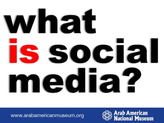 what
is social
media?
 