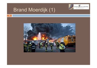 Brand Moerdijk (1)
10
 