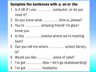 A, an , the
