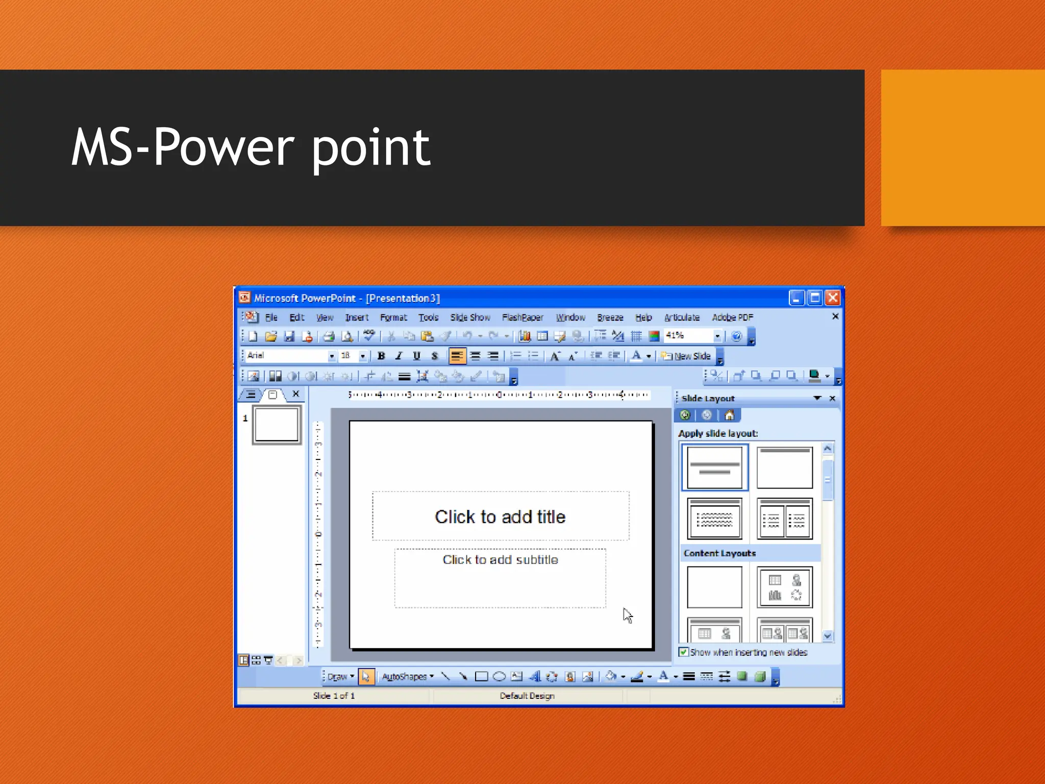 MS-Power point
 
