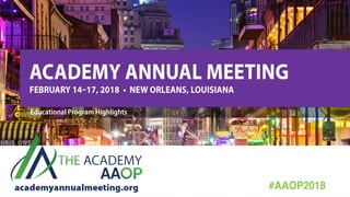 2018 Academy Annual Meeting Educational Program Highlights