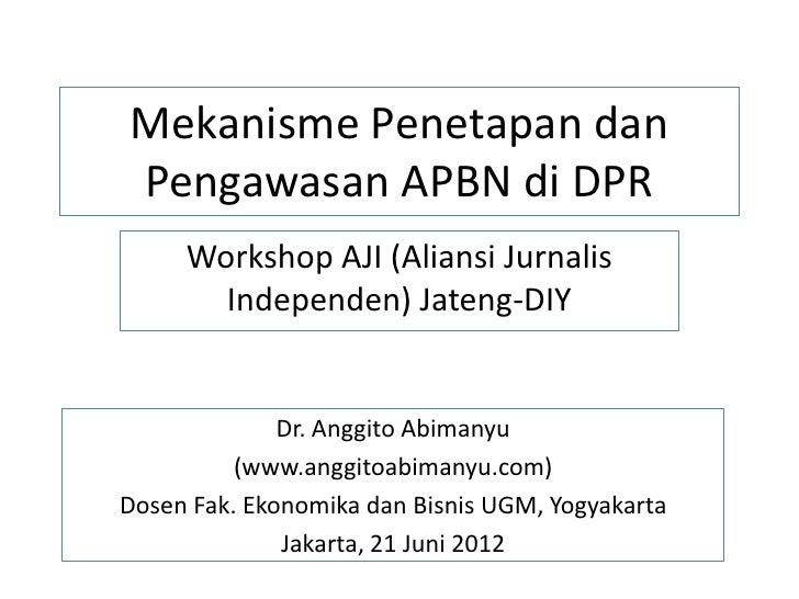 Penetapan Anggaran Pemerintah oleh Dr Anggito Abimanyu