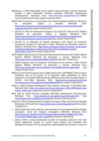 ReportandevaluationofthedevelopmentofCLILProgrammesinCatalonia
Temps d’Educació, 45, p. 143-180 (2013) Universitat de Barc...