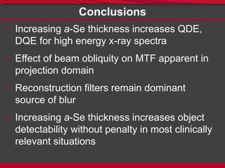 Increasing Amorphous Selenium Thickness in Direct Conversion Flat-Panel ...