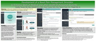 Methods: Students completed one pain
management case and fill out a knowledge quiz before
and after the experience (N=38).
Discussion: The experience was well-received and input is
guiding the further enhancement of a complete online training
experience, including 6 additional cases. Expanded clinical
functionality will include:
1) simulated consultation with and referral to pain treatment experts
2) follow-up visits,
3) urine drug testing and other laboratory tests, and
4) scenarios involving diversion, addiction to opioids, and pseudo
addiction.
Development of a Novel Pain Management SimulatorDevelopment of a Novel Pain Management Simulator
to Enhance Skills of Medical and other Health Professional Studentsto Enhance Skills of Medical and other Health Professional Students
Bradley Tanner, MD, Mary Metcalf Ph.D, MPH, Karen Rossie, DDS, PhD, Clinical Tools, Inc., Chapel Hill, NCBradley Tanner, MD, Mary Metcalf Ph.D, MPH, Karen Rossie, DDS, PhD, Clinical Tools, Inc., Chapel Hill, NC
Acknowledgments/Disclosure
Future Directions: We are currently recruiting sites to complete a
longitudinal study to assess the effectiveness of the training program on target
professional and clinical skills. The study measures impact on competence and
performance via a randomized, cross-over design with at least 60 participants per
site and a wait-list control.
Purpose: With support from NIH/NCATS
[Grant #R44TR000576-03] we are creating
web and tablet-based environments to
challenge health professional students to
enhance their skills in diagnosing and treating
patients with pain, while decreasing the
chance of opioid misuse and diversion.
In each EHR-coordinated simulated pain
management case, health professional
students collect data, examine the patient,
choose the appropriate course of action,
outline a treatment plan, and receive
feedback.
The online curriculum can also be used to
assess students' clinical competence and
skills, and guide additional training.
Suggested Citation and Communication
Relevance: Existing pain management training is not adequately preparing
health professionals to address the needs of patients with pain.
Tanner B, Metcalf M, Rossie K. Development of a Novel Pain Management Simulator to Enhance
Skills of Medical and other Health Professional Students. Poster presented at the 2015 American
Academy of Pain Medicine, May 20, 2015, National Harbor, MD.
Contact author: bradtanner@gmail.com
Funding for this project was provided by the NIH/NCATS [National Center for
Advancing Translational Sciences] (NIH Grant #R44TR000576-03) to Clinical Tools,
Inc. TB Tanner, MD, Principal Investigator. Clinical Tools, Inc is 100% owned by T.
Bradley Tanner, MD and he serves as President of Clinical Tools, Inc.
References
1) Mezei L, Murinson B, et al. Pain education in North American medical schools. Journal of Pain: Elsevier. 2011 12(12):1199-208
http://www.ncbi.nlm.nih.gov/pubmed/21945594. Accessed on: 8/27/2011.
2) Institute of Medicine. Relieving Pain in America: A Blueprint for Transforming Prevention, Care, Education, and Research. The National Academies Press. 2011.
http://www.iom.edu/Reports/2011/Relieving-Pain-in-America-A-Blueprint-for-Transforming-Prevention-Care-Education-Research.aspx. Accessed on: 7/25/2011.
3) Murinson BB, Nenortas E, Mayer RS, et al. A new program in pain medicine for medical students: integrating core curriculum knowledge with emotional and
reflective development. Pain Medicine: 2011 12(2):186-95. http://onlinelibrary.wiley.com/doi/10.1111/j.1526-4637.2010.01050.x/full. Accessed on: 8/27/2011.
4) ACGME. ACGME Program Requirements for Graduate Medical Education in Pain Medicine. Accreditation Council for Graduate Medical Education. 2007.
http://www.acgme.org/acWebsite/downloads/RRC_progReq/sh_multiPainPR707.pdf. Accessed on: 2/26/2011.
5) Gallagher RM. Physician variability in pain management: are the JCAHO standards enough?. Pain Medicine: . 2003.4(1):1-3
http://onlinelibrary.wiley.com/doi/10.1046/j.1526-4637.2003.00012.x/abstract. Accessed on: 7/25/2011.
Results: In a pilot test of one pain management
case (n=38), knowledge quiz scores improved
significantly pre- to post-training from a mean of 67.8
(SD=17) to a mean of 98.9 (SD=4.7) (p<0.001).
 
