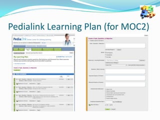 Pedialink Learning Plan (for MOC2)

 