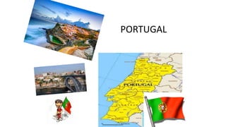PORTUGAL
 