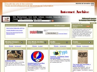 Faculté des arts et des sciences Activité de formation AAQ
59/90
Internet Archive
Écoledebibliothéconomieet dessciencesdel'information
 