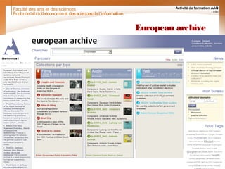 Faculté des arts et des sciences Activité de formation AAQ
77/90
European archive
Écoledebibliothéconomieet dessciencesdel'information
 