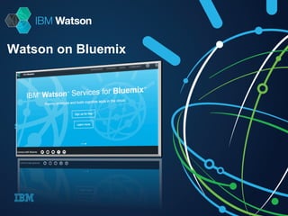 Watson on Bluemix 
Subtitle 
 