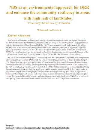NBS as an environmental approach for DRR
and enhance the community resiliency in areas
with high risk of landslides.
Case ...