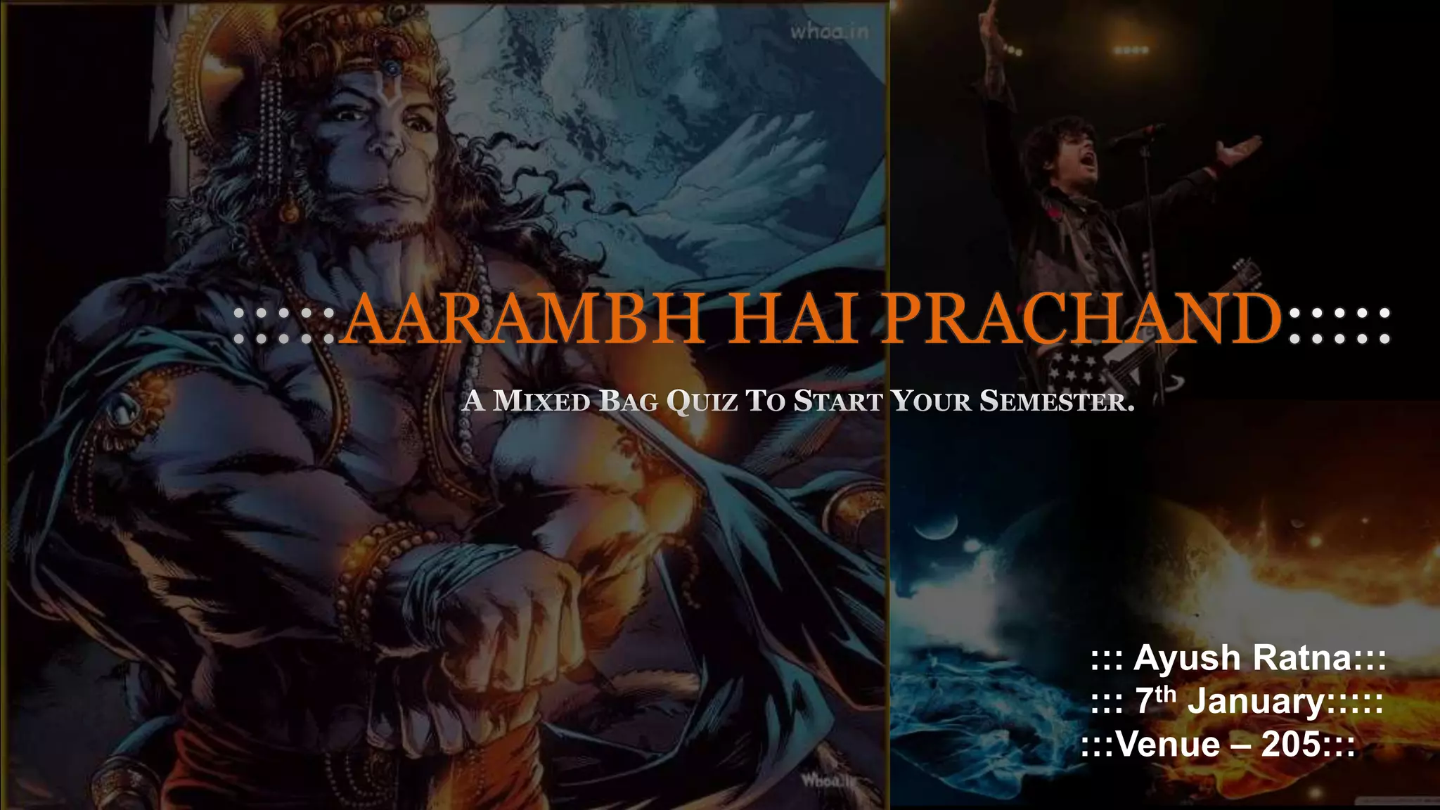 Aarambh Hai Prachand | General Quiz | Ayush Ratna | PPTX