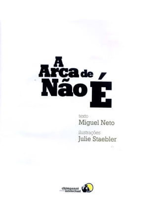 A arca de não é