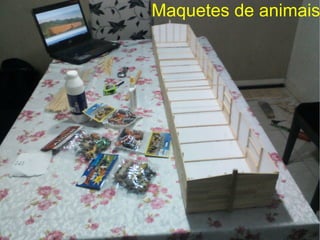 Maquetes de animais
 