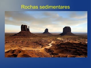 Rochas sedimentares
 