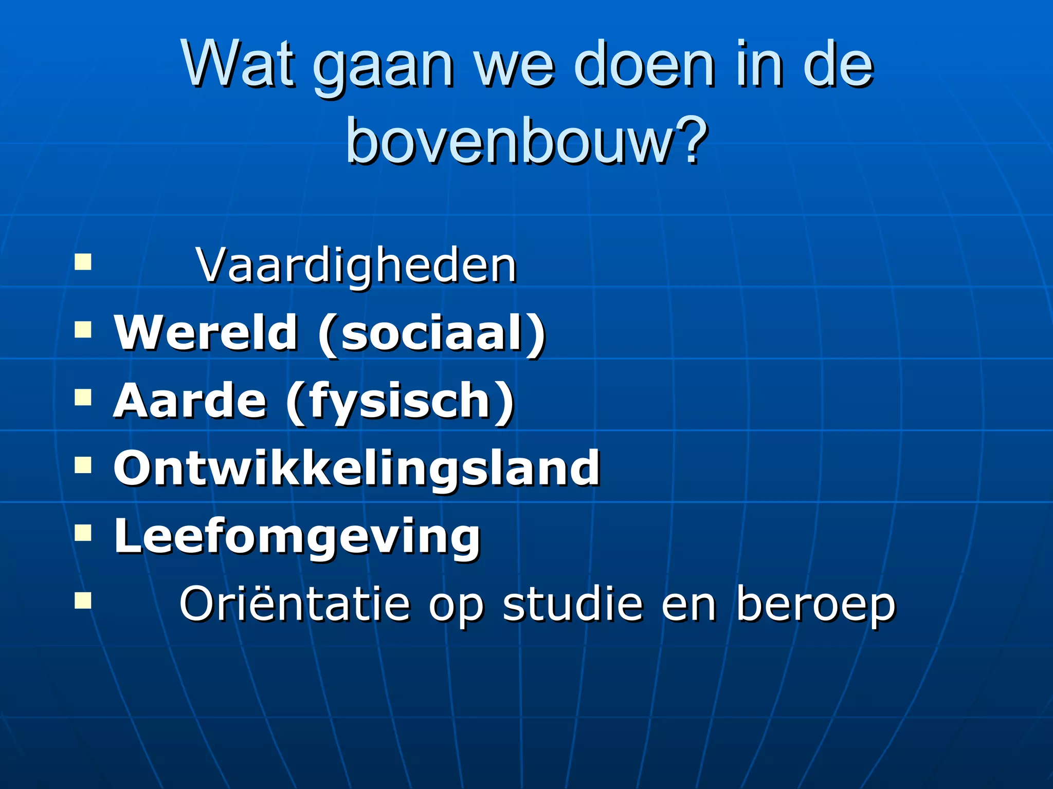 Aardrijkskunde kiezen Havo | PPT