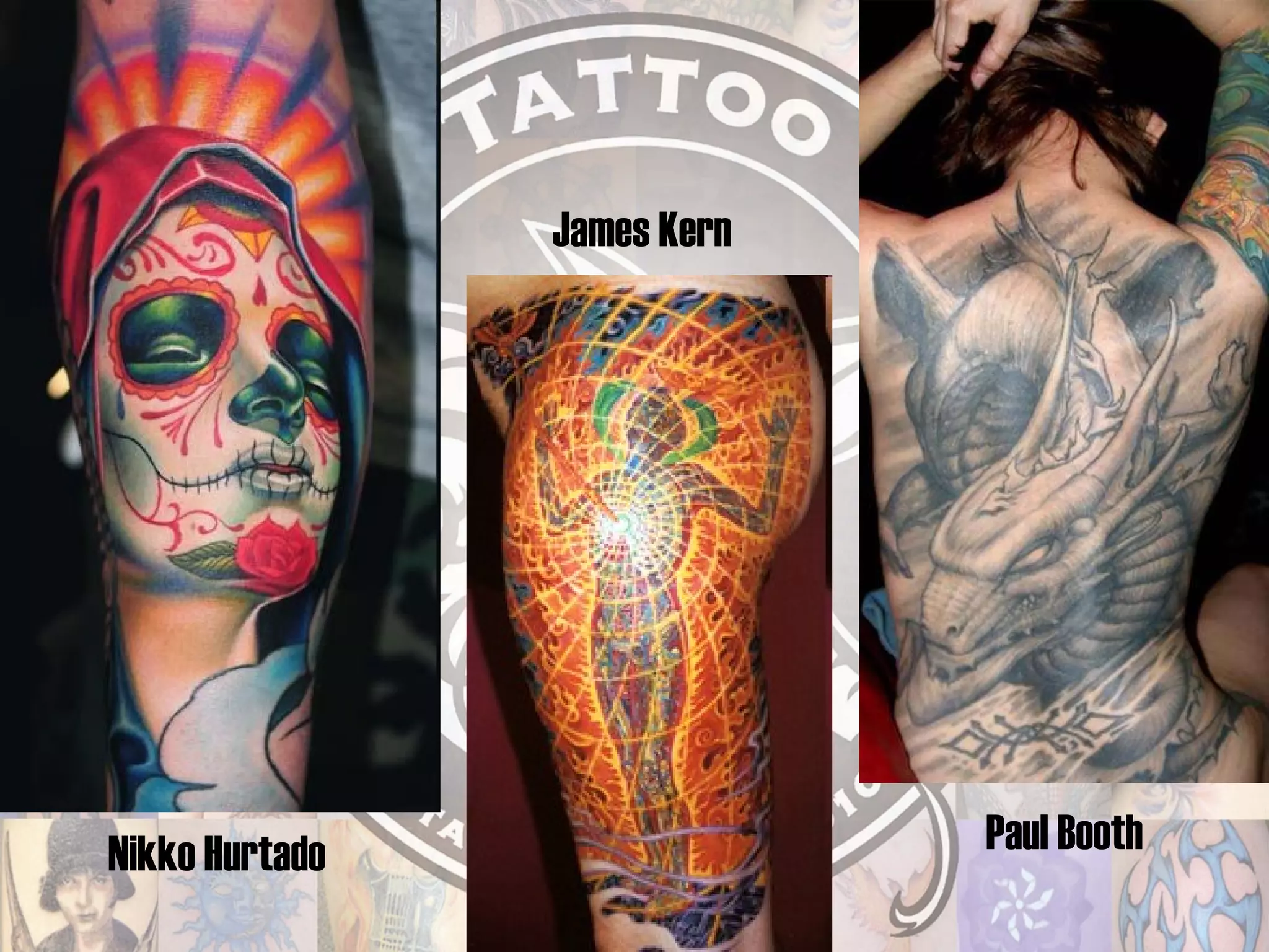 Nikko Hurtado James Kern Paul Booth 