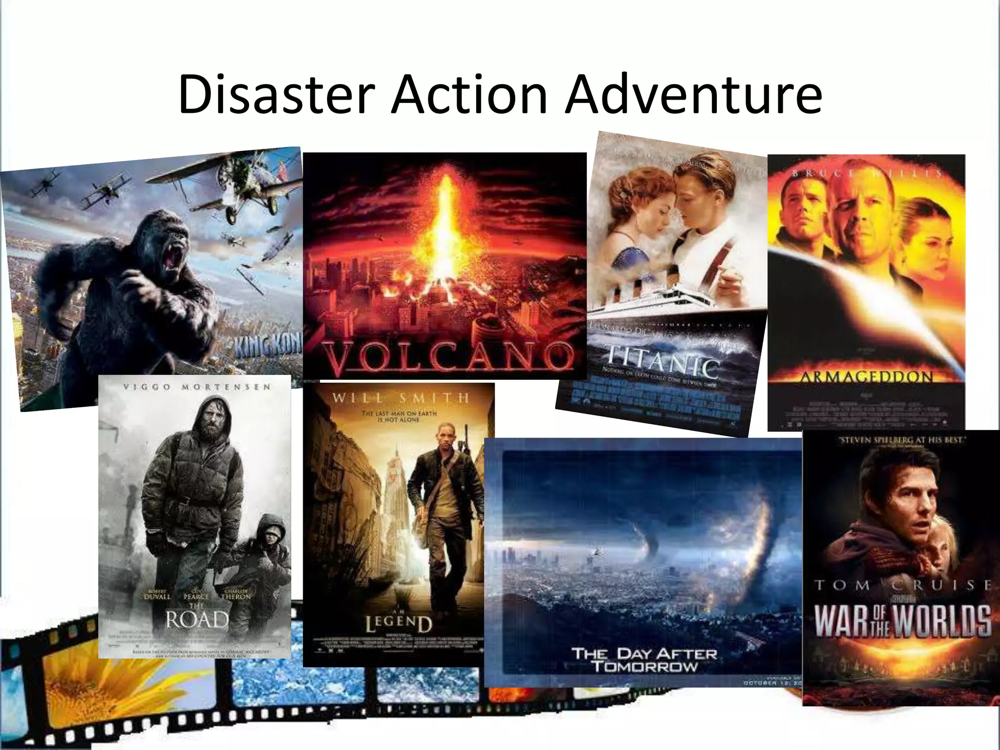 Conventions of The Disaster AAVillain is uncontrollable as it is often NatureThe blame for the disaster lies with the incompetent human leaderThe hero is an average person who seeks to help othersSometimes based on true storiesSomebody important dies to show the danger