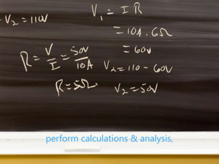 perform calculations & analysis,
 