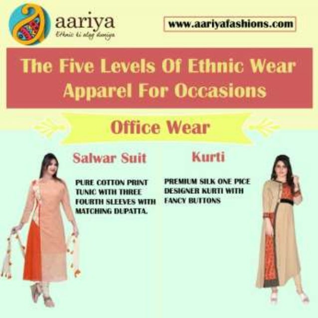 The Five Levels of Ethnic Wear Apparel For Occasions