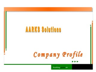 AARKS Solutions Company Profile breathing  global  air 