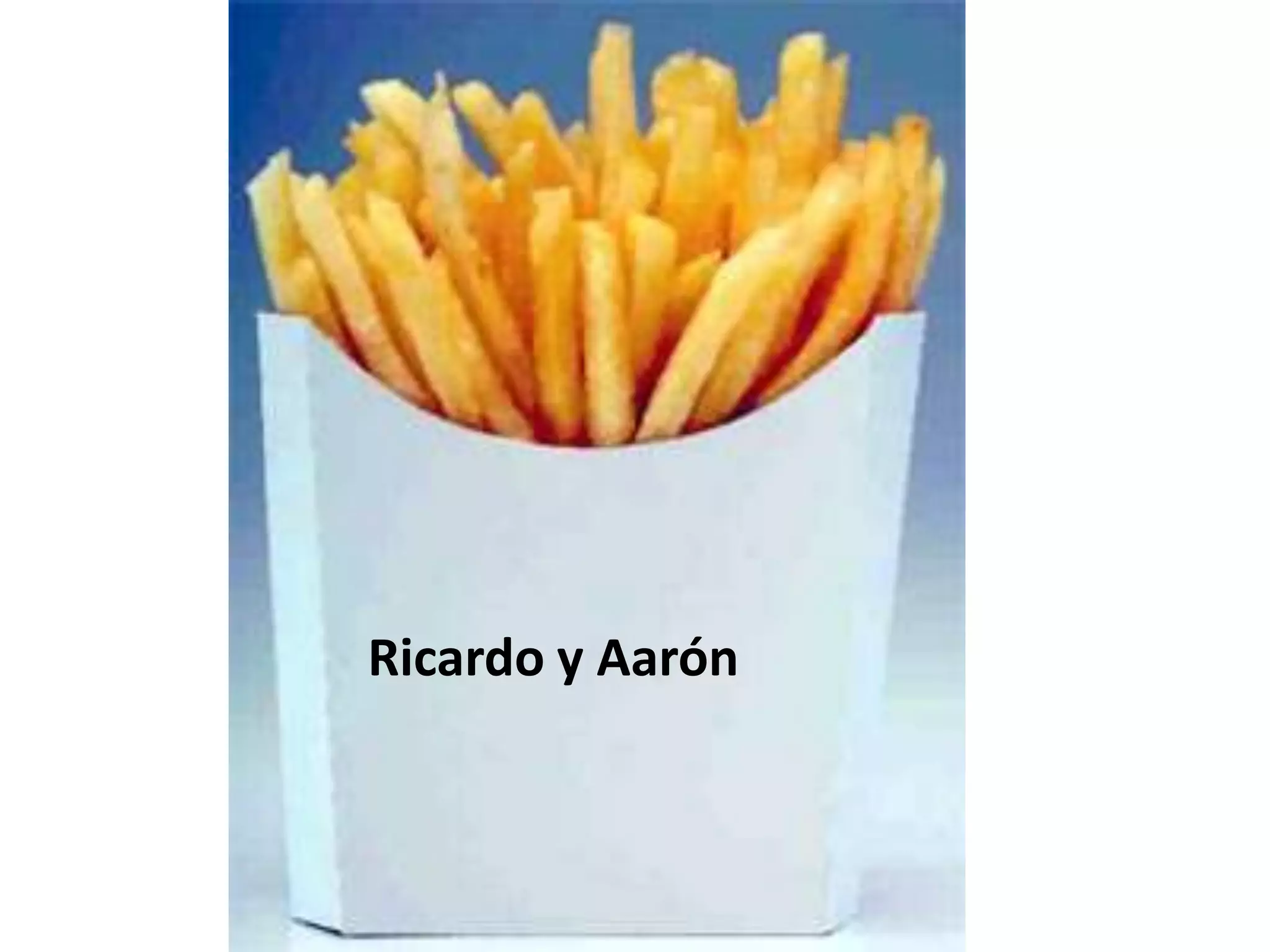 Ricardo y Aarón
 