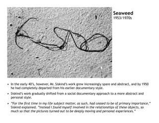 Aaron Siskind Presentation 