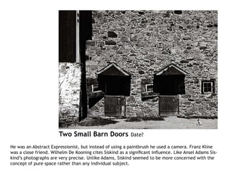 Aaron Siskind Presentation 