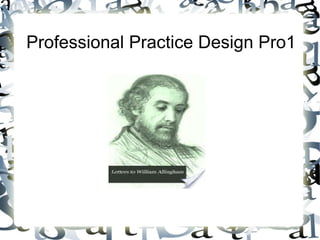 Professional Practice Design Pro1 