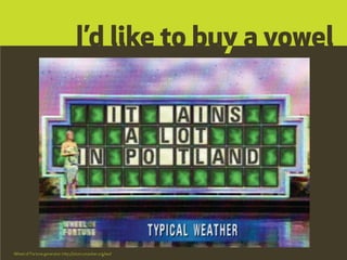 The Vowel R - Ignite Portland 9