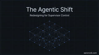 The Agentic Shift: A Structural Redesign of Human–Machine Experience | PDF