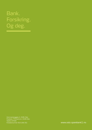 Årsrapport 2008 for Bank 1 Oslo AS