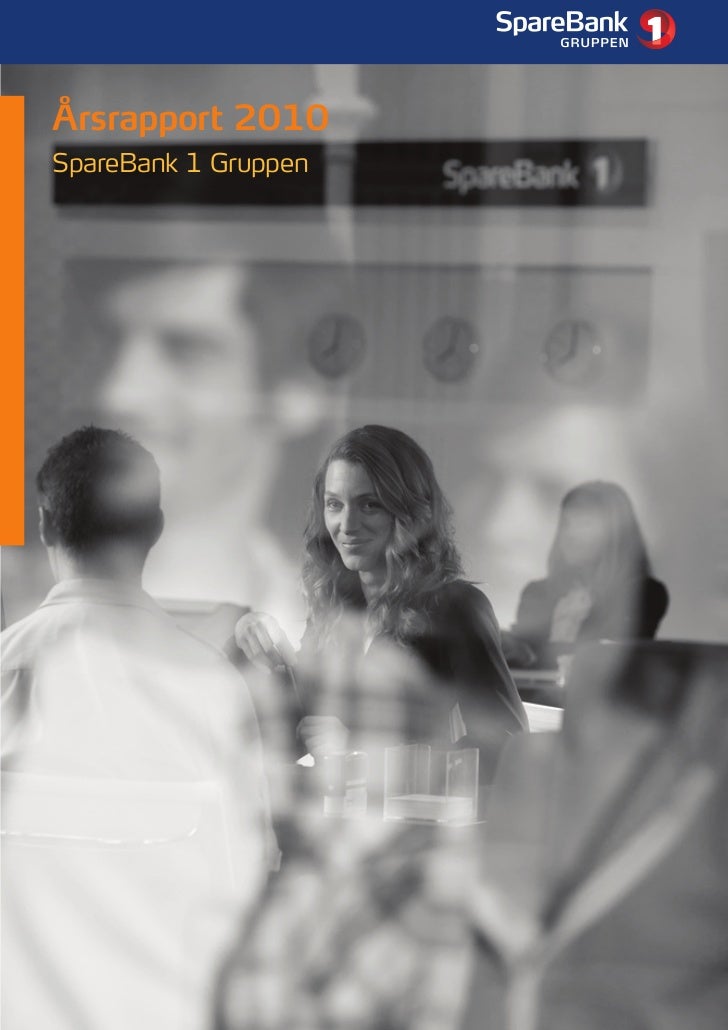 Arsrapport 2010 For Sparebank 1 Gruppen As