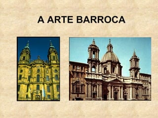 A ARTE BARROCA 