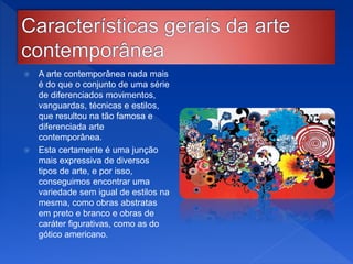 A arte contemporânea | PPTX