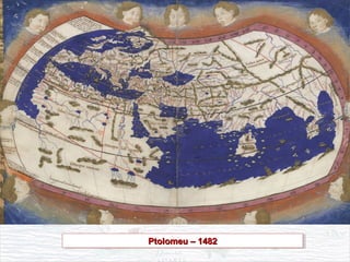 Ptolomeu – 1482Ptolomeu – 1482Ptolomeu – 1482Ptolomeu – 1482
 