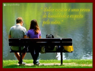 .(Emmanuel/Chico Xavier).
 