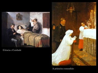 A primeira comunhão Ciência e Caridade 