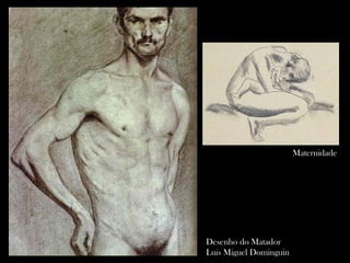 Desenho do Matador Luis Miguel Dominguin Maternidade 