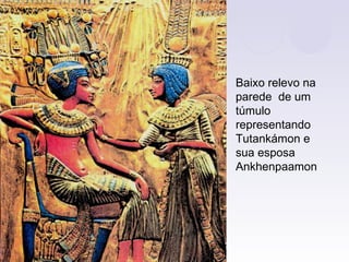 Baixo relevo na parede  de um túmulo representando Tutankámon e sua esposa Ankhenpaamon 