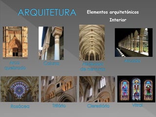 Elementos arquitetónicos 
Interior 
 