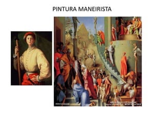 PINTURA MANEIRISTA