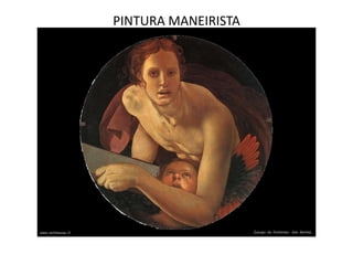PINTURA MANEIRISTA