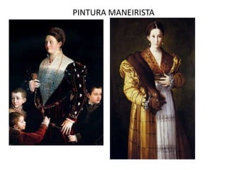 PINTURA MANEIRISTA