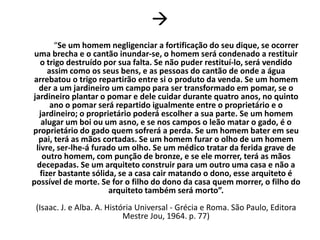 Os SUMÉRIOS criam a ESCRITA CUNEIFORME,  que tinha os desenhos dos símbolos em forma de cunha.