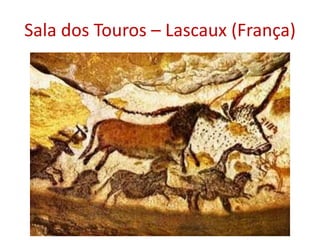Sala dos Touros – Lascaux (França)