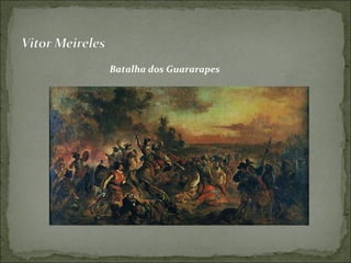 Batalha dos Guararapes
 